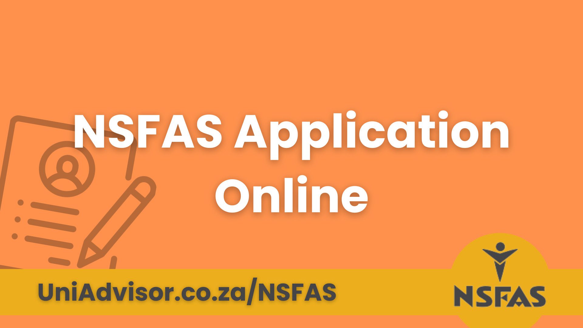 NSFAS Online Application Guide for 2024 UniAdvisor