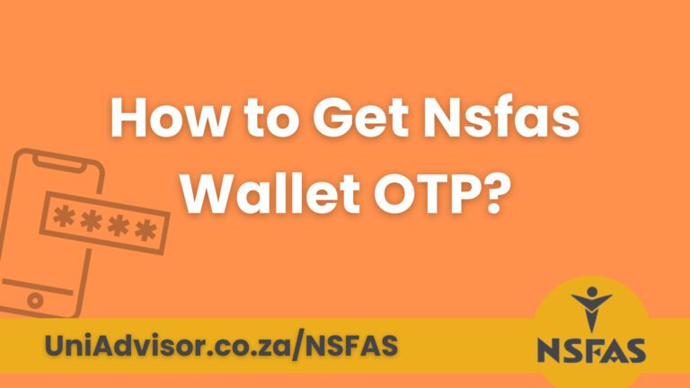 How to get NSFAS Wallet OTP? Online using Portal