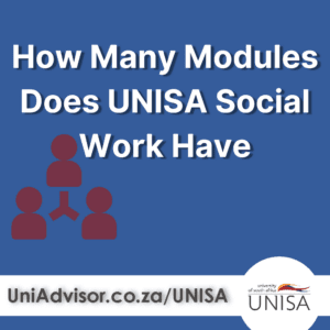 How Many Modules Does UNISA Social Work Have