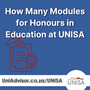 How Many Modules for Honours in Education at UNISA