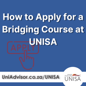 How to Apply for a Bridging Course at UNISA