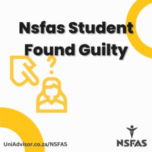 Nsfas Student Found Guilty