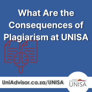 What Are the Consequences of Plagiarism at UNISA