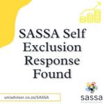 SASSA Self Exclusion Response Found