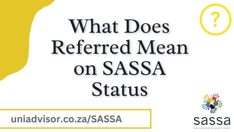 What does Referred Mean on SASSA Status? & its Solution