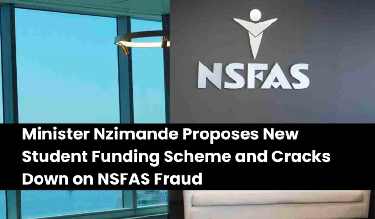 Minister Nzimande Proposes New Student Funding Scheme and Cracks Down on NSFAS Fraud
