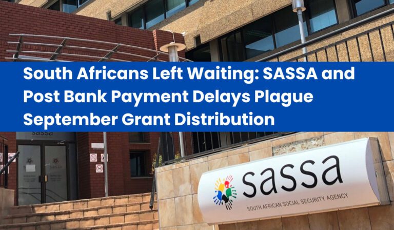 South Africans Left Waiting: SASSA and Post Bank Payment Delays Plague September Grant Distribution