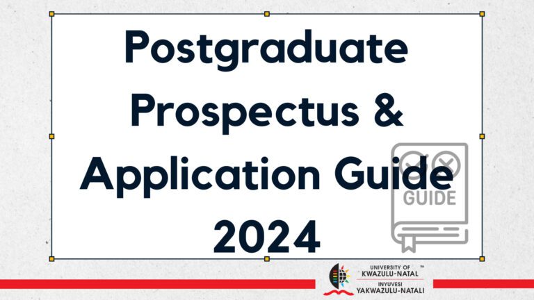 UKZN Postgraduate Prospectus & Application Guidelines 2024